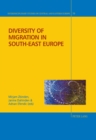 Image for Diversity of Migration in South-East Europe : 16