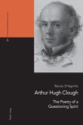 Image for Arthur Hugh Clough : The Poetry of a Questioning Spirit