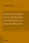 Image for Nouveaux regards sur la classification nominale dans les langues africaines