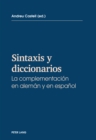 Image for Sintaxis y diccionarios: la complementacion en aleman y en espanol