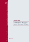 Image for Carl Spitteler: Essays zu Leben, Werk und Wirkung : Band 13