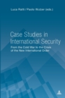 Image for Case Studies in International Security