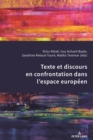 Image for Texte et discours en confrontation dans l&#39;espace europeen