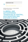 Image for Illiberal and authoritarian tendencies in Central, Southeastern and Eastern Europe