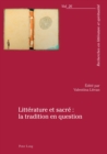 Image for Litterature et sacre : la tradition en question
