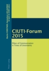 Image for CIUTI-Forum 2015: Pillars of Communication in Times of Uncertainty