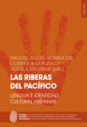 Image for Las riberas del Pacifico: Lengua e identidad cultural hispanas