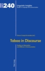 Image for Taboo in Discourse : Studies on Attenuation and Offence in Communication