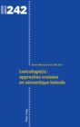 Image for Lexicologie(s): Approches Crois?es En S?mantique Lexicale