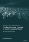 Image for The Performance Practice of Electroacoustic Music: The Studio di Fonologia years