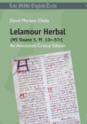 Image for Lelamour Herbal (MS Sloane 5, ff. 13r-57r) : An Annotated Critical Edition