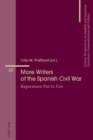 Image for More Writers of the Spanish Civil War: Experience Put to Use