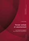 Image for Pensee Verbale Et Raisonnement : Les Fondements Langagiers Des Configurations Epistemiques