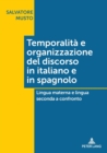 Image for Temporalit? e organizzazione del discorso in italiano e in spagnolo
