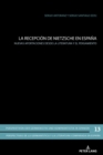 Image for La recepcion de Nietzsche en Espana: Nuevas aportaciones desde la literatura y el pensamiento