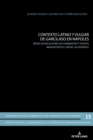 Image for Contexto latino y vulgar de Garcilaso en Napoles: Redes de relaciones de humanistas y poetas (manuscritos, cartas, academias)