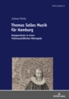 Image for Thomas Selles Musik fuer Hamburg: Komponieren in einer fruehneuzeitlichen Metropole