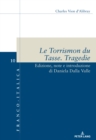 Image for Le Torrismon du Tasse. Tragedie: Edizione, note e introduzione di Daniela Dalla Valle