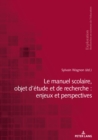 Image for Le manuel scolaire, objet d&#39;etude et de recherche : enjeux et perspectives