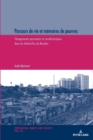 Image for Parcours de vie et m?moires de pauvres : Changements personnels et sociohistoriques dans les bidonvilles de Mumbai