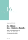 Image for Die Altieri - Eine roemische Familie: Status und Selbstdarstellung vom 15.-17. Jahrhundert. Eine Nepotengeschichte