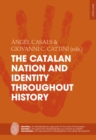 Image for The Catalan Nation and Identity Throughout History