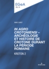 Image for «In Agro Crotoniensi» - Archeologie Et Histoire de Crotone Durant La Periode Romaine (3eme Siecle Av. J.-C. - 6eme Siecle Apr. J.-C.) - Kroton 2