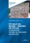 Image for Rituels En Image - Lmages de Rituel : Iconographie - Histoire Des Religions - Archeologie