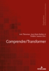 Image for Comprendre/Transformer