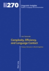 Image for Complexity, Efficiency, and Language Contact: Pronoun Omission in World Englishes
