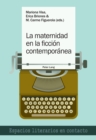 Image for La Maternidad En La Ficción Contemporánea
