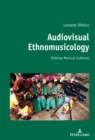 Image for Audiovisual Ethnomusicology: Filming Musical Cultures