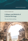 Image for Collapse and Rebirth of Cultural Heritage