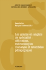 Image for Les genres en anglais de specialite : definitions, methodologies d&#39;analyse et retombees pedagogiques