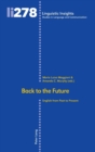 Image for Back to the Future : English from Past to Present