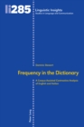Image for Frequency in the dictionary: A corpus-assisted contrastive analysis of English and Italian
