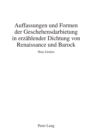 Image for Auffassungen Und Formen Der Geschehensdarbietung in Erzaehlender Dichtung Von Renaissance Und Barock