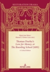 Image for Thomas Durfey&#39;s Love for Money, or, The Boarding School (1691): A Critical Edition