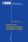 Image for Corpora and Language Change in Late Modern English