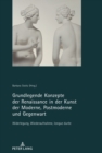 Image for Grundlegende Konzepte der Renaissance in der Kunst der Moderne, Postmoderne und Gegenwart: Widerlegung, Wiederaufnahme, longue duree