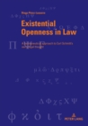 Image for Existential openness in law: a hermeneutical approach to Carl Schmitt&#39;s early legal thought
