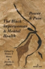 Image for The Black Superwoman &amp; Mental Health