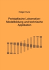 Image for Peristaltische Lokomotion : Modellbildung und technische Applikation