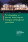 Image for An Introduction to Analysis, Adaptivity and Multigrid for Variational Inequalities