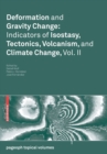 Image for Deformation and Gravity Change: Indicators of Isostasy, Tectonics, Volcanism, and Climate Change, Vol. II