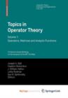Image for Topics in Operator Theory : Volume 1: Operators, Matrices and Analytic functions