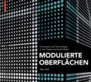 Image for Modulierte Oberflachen : Ornament und Technologie in der Gegenwartsarchitektur