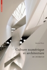 Image for Culture numerique et architecture