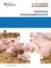 Image for Berichte zu Tierarzneimitteln 2009 : Gesundheitl. Bewertung von pharmakologisch wirksamen Substanzen; Lebensmittelsicherheit von Ruckstanden von Tierarzneimitteln; Target Animal Safety for Veterinary 