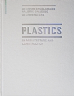 Image for Plastics : in Architecture and Construction